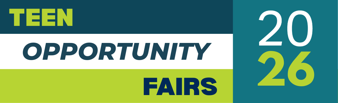 Graphic: Teen Opportunity Fairs 2026 in green, blue, and white text on colored blocks.